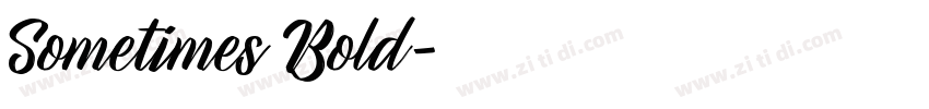 Sometimes Bold字体转换
